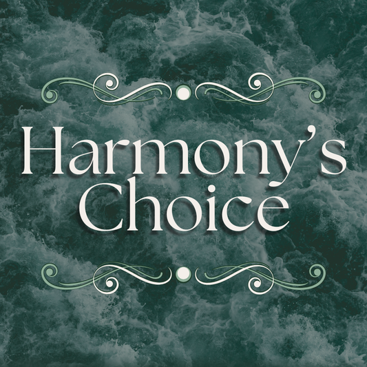 Harmony's Choice